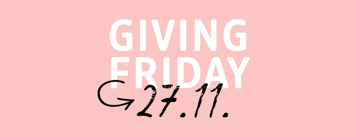 Giving Friday – Dan, kada svaka kupnja čini dobro djelo!